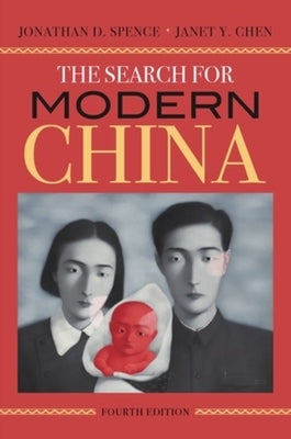 The Search for Modern China by Spence, Jonathan D.
