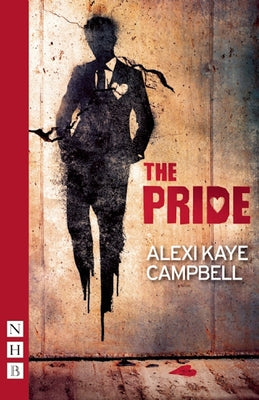 The Pride by Campbell, Alexi Kaye
