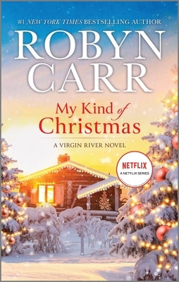 My Kind of Christmas by Carr, Robyn