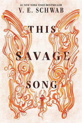 This Savage Song by Schwab, V. E.