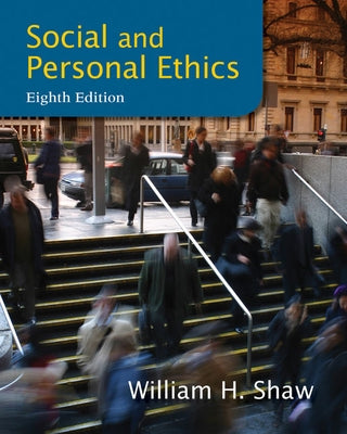 Social and Personal Ethics by Shaw, William