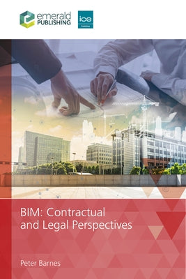 Bim Contractual and Legal Perspectives by Barnes, Peter