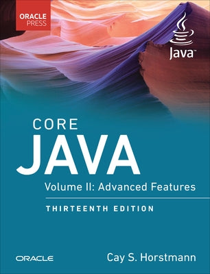 Core Java, Volume II: Advanced Features by Horstmann, Cay