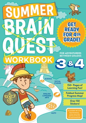 Summer Brain Quest: Between Grades 3 & 4 by Workman Publishing