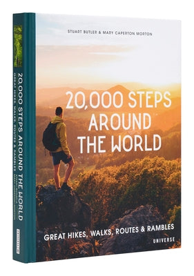 20,000 Steps Around the World: Great Hikes, Walks, Routes, and Rambles by Butler, Stuart