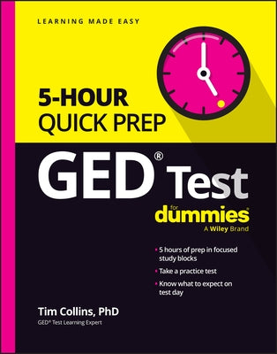 GED Test 5-Hour Quick Prep for Dummies by Collins, Tim