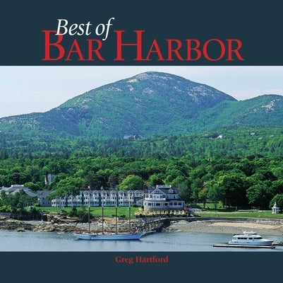Best of Bar Harbor by Hartford, Greg