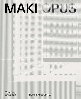 Maki Opus by Maki, Fumihiko