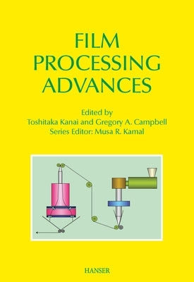Film Processing Advances by Kanai, Toshitaka
