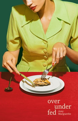 Over Under Fed by Marguerite, Amy