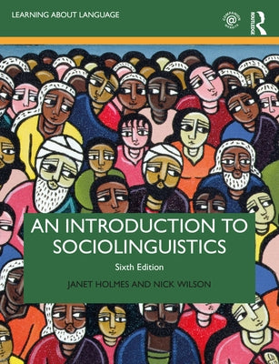 An Introduction to Sociolinguistics by Holmes, Janet