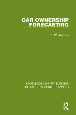 Car Ownership Forecasting by Allanson, E. W.