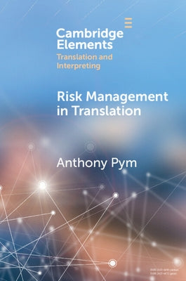 Risk Management in Translation by Pym, Anthony