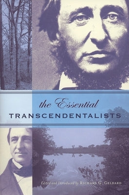 The Essential Transcendentalists by Geldard, Richard G.