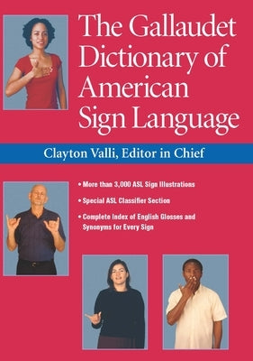 The Gallaudet Dictionary of American Sign Language by Valli, Clayton