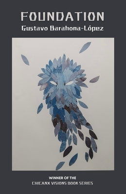 Foundation by Barahona-L&#195;&#179;pez, Gustavo