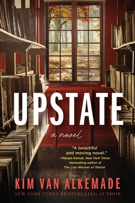 Upstate by Van Alkemade, Kim