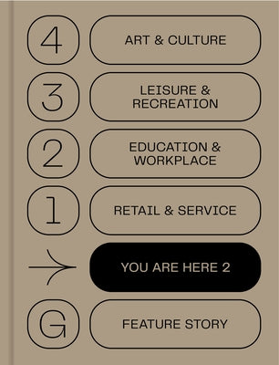 You Are Here 2: A New Approach to Signage and Wayfinding by Victionary