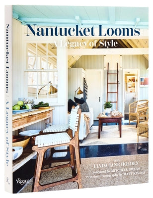 Nantucket Looms: A Legacy of Style by Nantucket Looms