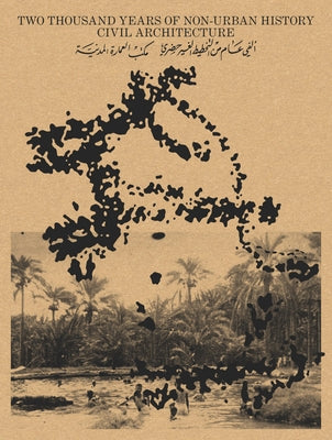 Two Thousand Years of Non-Urban History by Bukhamseen, Hamed