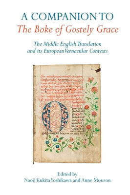 A Companion to the Boke of Gostely Grace: The Middle English Translation and Its European Vernacular Contexts by Yoshikawa, Nao? Kukita