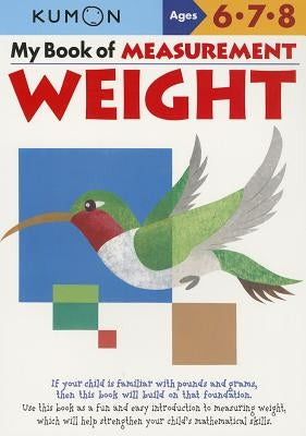 Kumon My Book of Measurement Weight by Kumon Publishing