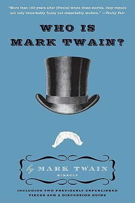 Who Is Mark Twain? by Twain, Mark