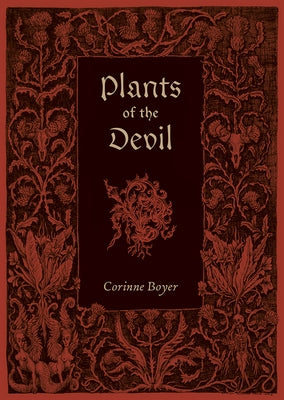 Plants of the Devil by Boyer, Corinne