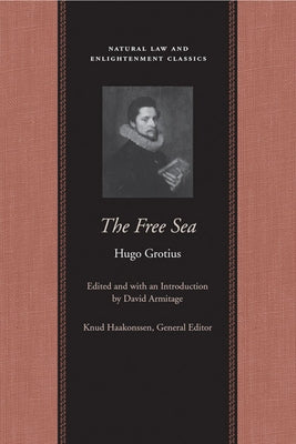 The Free Sea by Grotius, Hugo