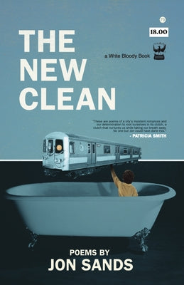The New Clean by Sands, Jon