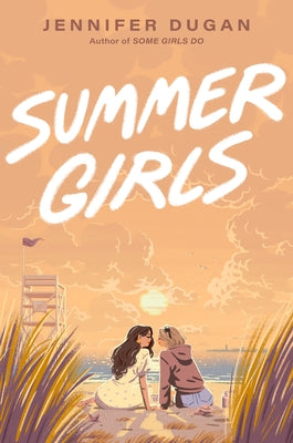Summer Girls by Dugan, Jennifer