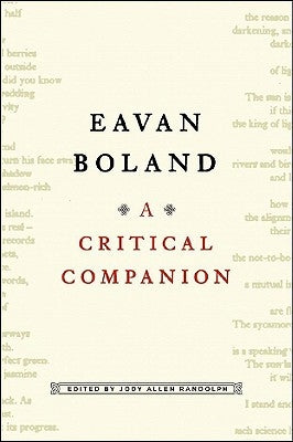 Eavan Boland: A Critical Companion by Randolph, Jody Allen