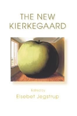 The New Kierkegaard by Jegstrup, Elsebet