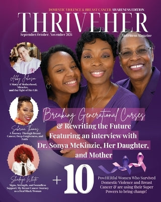 ThriveHER Movement Magazine: Domestic Violence & Breast Cancer Awareness Edition 2026 by McKinzie, Sonya