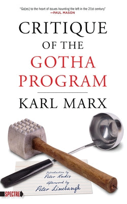 Critique of the Gotha Program by Marx, Karl