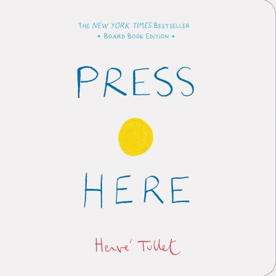 Press Here: Board Book Edition by Tullet, Herve