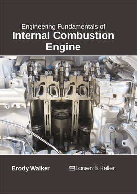 Engineering Fundamentals of Internal Combustion Engine by Walker, Brody