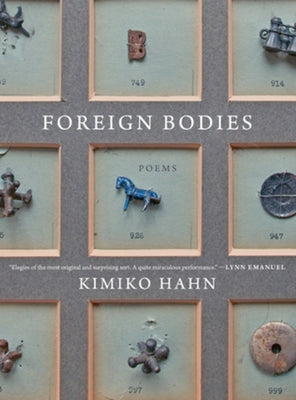 Foreign Bodies: Poems by Hahn, Kimiko