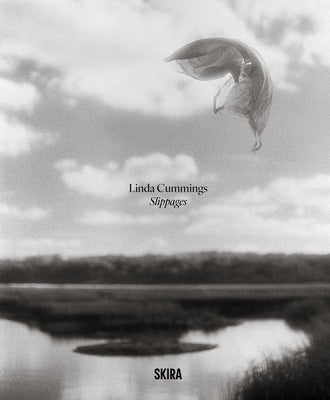 Linda Cummings: Slippages by Cummings, Linda