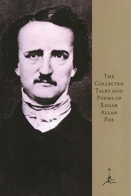 The Collected Tales and Poems of Edgar Allan Poe by Poe, Edgar Allan