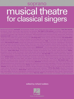 Musical Theatre for Classical Singers: Soprano by Hal Leonard Corp