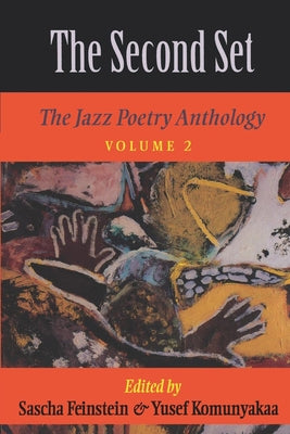 The Second Set: The Jazz Poetry Anthology by Feinstein, Sascha