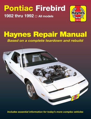 Pontiac Firebird 1982-92 by Haynes, J. H.