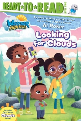 Looking for Clouds: Ready-To-Read Level 2 by Roker, Al