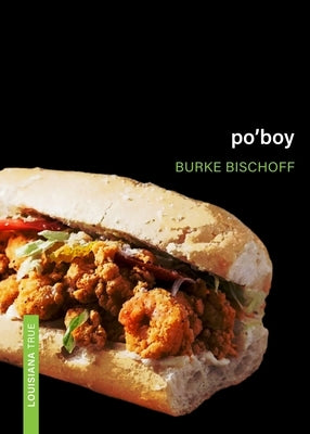 Po'boy by Bischoff, Burke