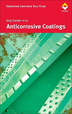 Anticorrosive Coatings: Fundamentals and New Concepts by Sander, Joerg
