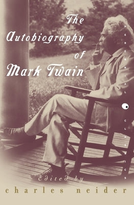 The Autobiography of Mark Twain by Twain, Mark