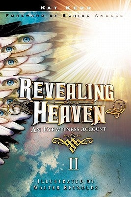 Revealing Heaven II by Kerr, Kat