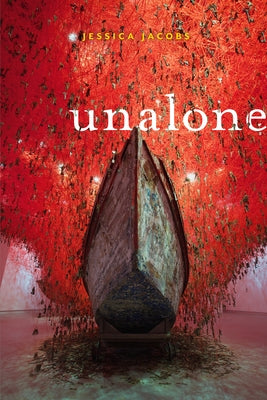 Unalone by Jacobs, Jessica