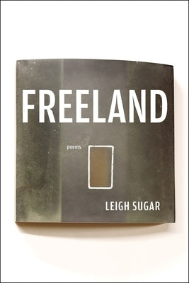 Freeland by Sugar, Leigh